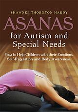 E-Book (epub) Asanas for Autism and Special Needs von Shawnee Thornton Thornton Hardy