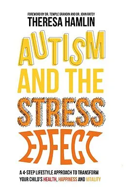 E-Book (epub) Autism and the Stress Effect von Theresa Hamlin