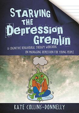 E-Book (epub) Starving the Depression Gremlin von Kate Collins-Donnelly