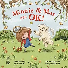 E-Book (epub) Minnie and Max are OK! von Chris Calland, Nicky Hutchinson