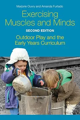E-Book (epub) Exercising Muscles and Minds, Second Edition von Marjorie Ouvry, Amanda Furtado