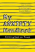 E-Book (epub) My Anxiety Handbook von Sue Knowles, Bridie Gallagher, Phoebe McEwen