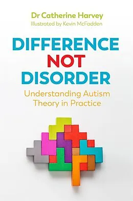 E-Book (epub) Difference Not Disorder von Catherine Harvey