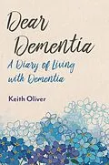 E-Book (epub) Dear Alzheimer's von Keith Oliver