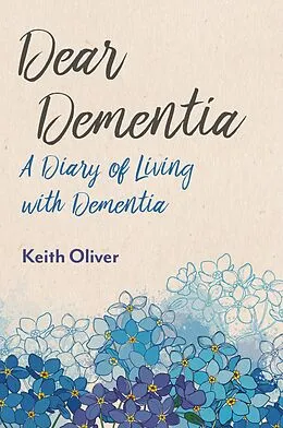 E-Book (epub) Dear Alzheimer's von Keith Oliver