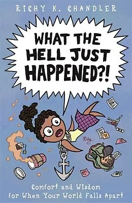 E-Book (epub) What the Hell Just Happened?! von Richy K. Chandler