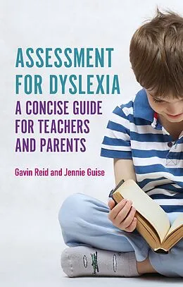 E-Book (epub) Assessment for Dyslexia and Learning Differences von Gavin Reid, Jennie Guise