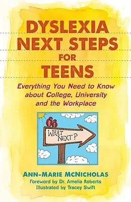 E-Book (epub) Dyslexia Next Steps for Teens von Ann-Marie McNicholas