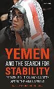Fester Einband Yemen and the Search for Stability von Marie-Christine Heinze