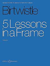 Harrison Birtwistle Notenblätter 5 Lessons in a Frame