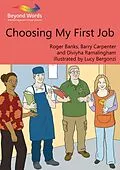 ePUB Choosing My First Job von Roger Banks, Barry Carpenter