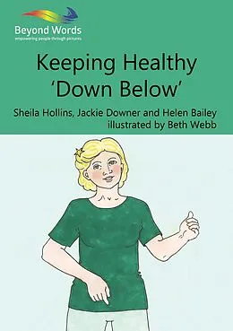 E-Book (epub) Keeping Healthy 'Down Below' von Sheila Hollins, Downer Jackie