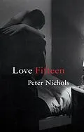 E-Book (epub) Love Fifteen von Peter Nichols