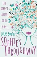 E-Book (epub) Sophie's Throughway von Jules Smith