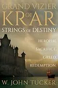 E-Book (epub) Grand Vizier of Krar von W. John Tucker