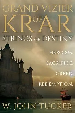 E-Book (epub) Grand Vizier of Krar von W. John Tucker