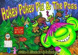 E-Book (epub) Hokey Pokey Pig & The Pogs von Deborah Elias