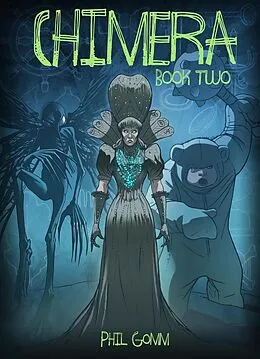 E-Book (epub) Chimera Book Two von Phil Gomm