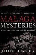 E-Book (epub) Malaga Mysteries von John Hardy