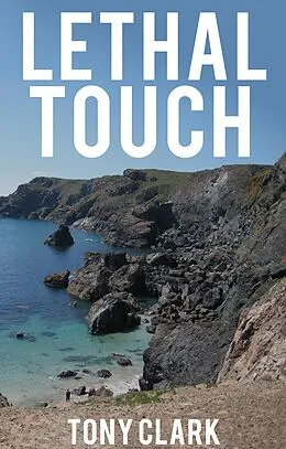 E-Book (epub) Lethal Touch von Tony Clark