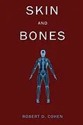 E-Book (epub) Skin and Bones von Robert D Cohen