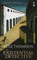E-Book (epub) The Existential Detective von Alice Thompson