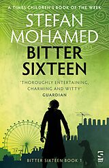 eBook (epub) Bitter Sixteen de Stefan Mohamed