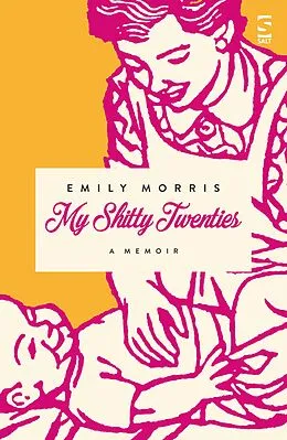 E-Book (epub) My Shitty Twenties von Emily Morris