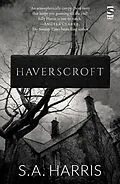 E-Book (epub) Haverscroft von S. A. Harris