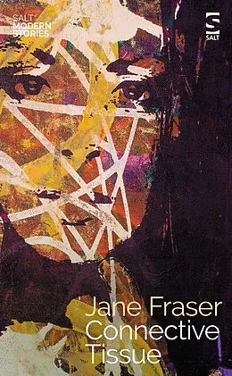 E-Book (epub) Connective Tissue von Jane Fraser
