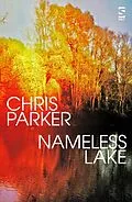 E-Book (epub) Nameless Lake von Chris Parker