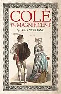 E-Book (epub) Cole the Magnificent von Tony Williams