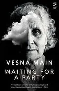 E-Book (epub) Waiting for a Party von Vesna Main