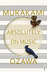 Kartonierter Einband Absolutely on Music von Haruki Murakami, Seiji Ozawa