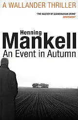 Kartonierter Einband (Kt) An Event in Autumn von Henning Mankell