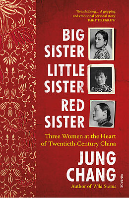 Kartonierter Einband Big Sister, Little Sister, Red Sister von Jung Chang