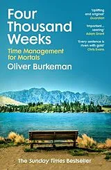 Kartonierter Einband Four Thousand Weeks von Oliver Burkeman