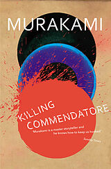 Couverture cartonnée Killing Commendatore de Haruki Murakami