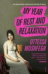 Kartonierter Einband My Year of Rest and Relaxation von Ottessa Moshfegh