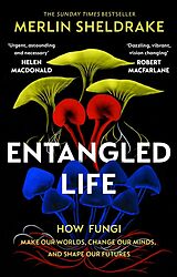 Kartonierter Einband Entangled Life von Merlin Sheldrake