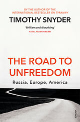 Couverture cartonnée The Road to Unfreedom de Timothy Snyder