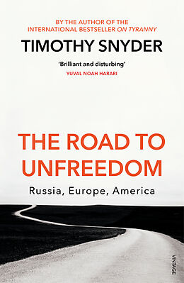 Kartonierter Einband The Road to Unfreedom von Timothy Snyder