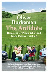 Kartonierter Einband The Antidote von Oliver Burkeman