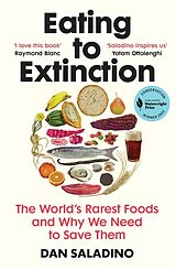 Couverture cartonnée Eating to Extinction de Dan Saladino