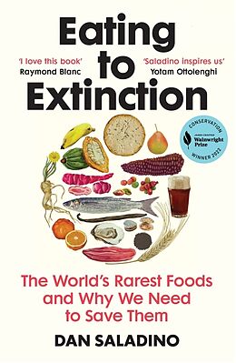 Couverture cartonnée Eating to Extinction de Dan Saladino