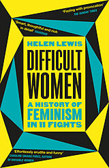 Couverture cartonnée Difficult Women de Helen Lewis