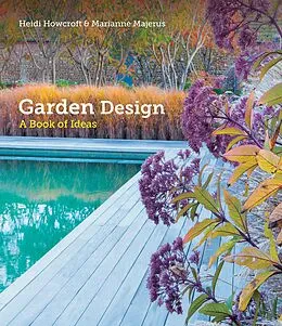 E-Book (epub) Garden Design von Heidi Howcroft, Marianne Majerus