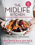 E-Book (epub) The Midlife Kitchen von Mimi Spencer, Sam Rice