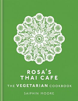 eBook (epub) Rosa's Thai Cafe: The Vegetarian Cookbook de Saiphin Moore