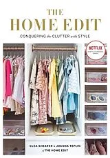 Kartonierter Einband The Home Edit von Clea Shearer, Joanna Teplin